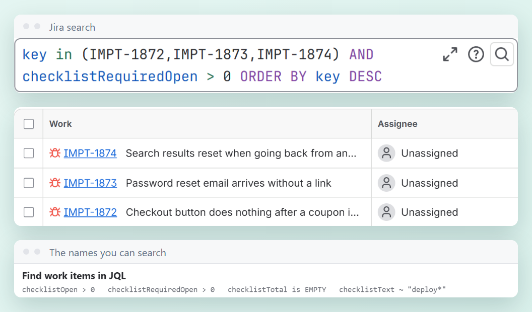 A Jira search using checklistRequiredOpen