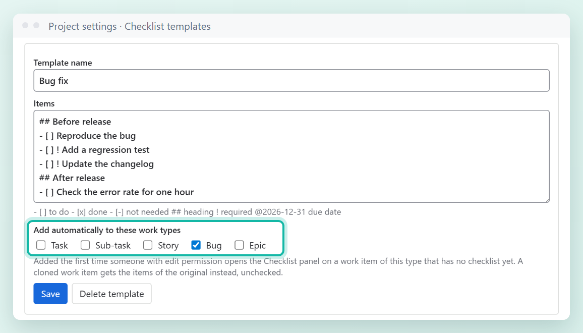 Project settings with a checklist template added automatically to chosen work types